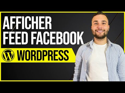 Vidéo: Comment ajouter des publications Facebook sur WordPress ?