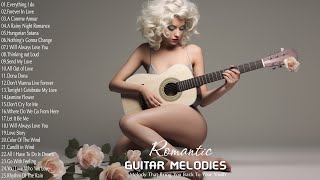 Romantic Guitar:  A touching melody that fills the your soul! - Acoustic Guitar Love Songs 80&#39;s 90&#39;s