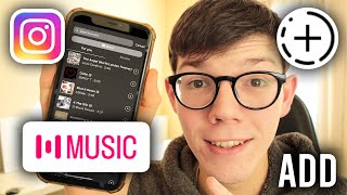 How To Add Music To Instagram Story - Full Guide