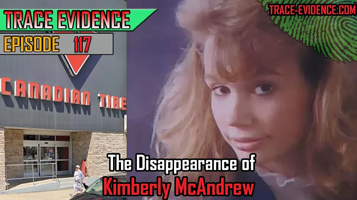 117 - The Disappearance of Kimberly McAndrew