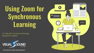 Using Zoom for Synchronous Learning