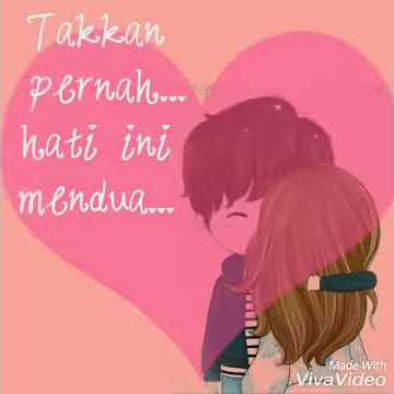 Status WA romantis (6) Judika ft Duma _ Sampai Akhir