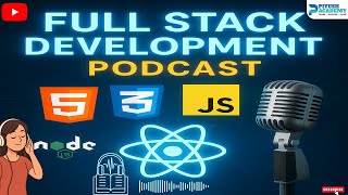 🎧Full Stack Development | Episode #2 | Audio Podcast | Piyush Academy