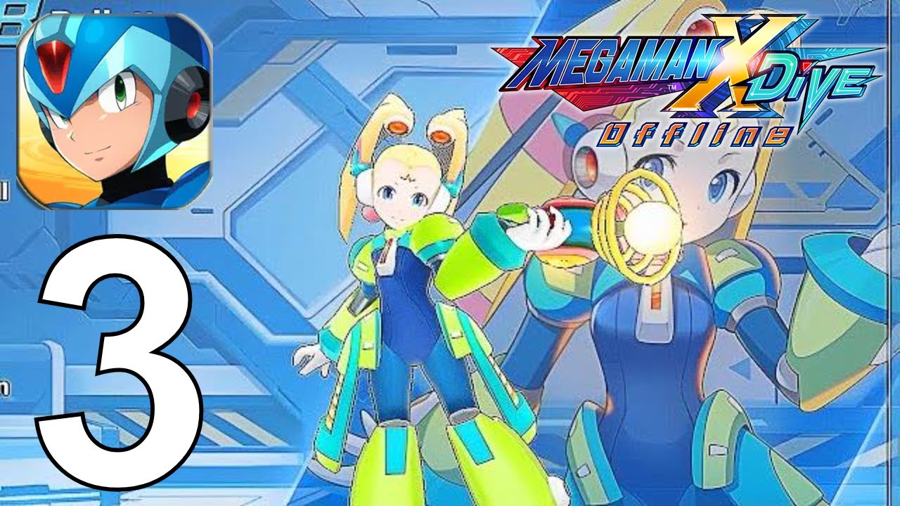 MEGA MAN X DiVE Offline Part 3 Gameplay Walkthrough Android IOS PC