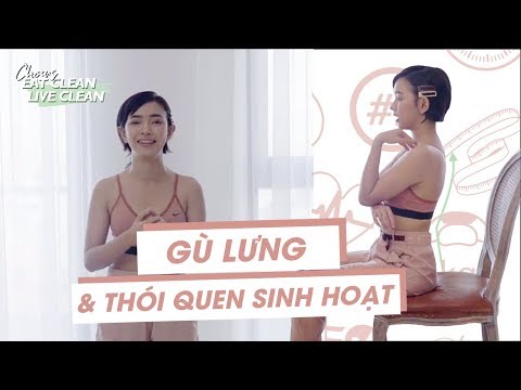 GÙ LƯNG | Đứng-Ngồi-Nằm như nào để dáng luôn đẹp? How to improve posture for a healthy back PART 1 GÙ LƯNG | Đứng-Ngồi-Nằm như nào để dáng luôn đẹp? How to improve posture for a healthy back PART 1