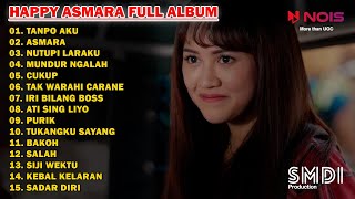 Happy Asmara  Tanpo Aku   Album Happy Asmara 2022