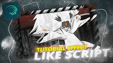 TUTORIAL EFFECT LIKE SCRIPT 🔥 ALIGHT MOTION TUTORIAL 🖤 #pjrfx