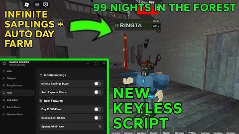 99 NIGHTS IN A FOREST NEW SCRIPT - INFINITE SAPLINGS DUPE , AUTO RESCUE LOST CHILD (OP)