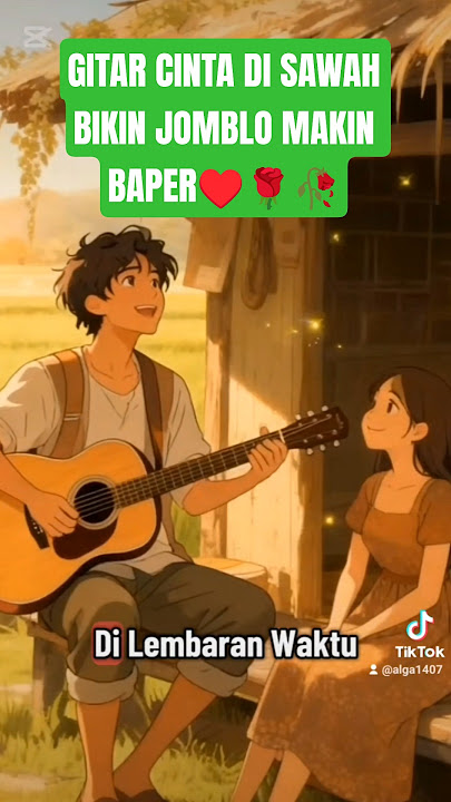 PACAR AKHIRAT KU |'Animasi Romantis: Cowok Gitar Bikin Cewek Jatuh Hati 🥰 di Sawah!'#animasi#shorts