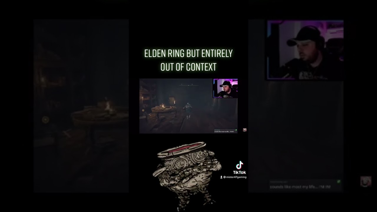 Elden Ring But ENTIRELY Out Of Context 