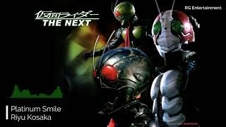 Kamen Rider The Next Insert Song : Platinum Smile by Riyu Kosaka