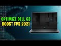 Optimize Dell G Series Gaming Laptop for Gaming & Performance 2021!