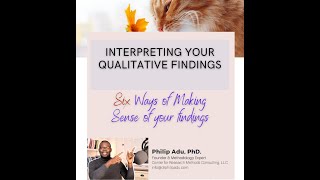 Six ways of interpreting  your qualitative findings