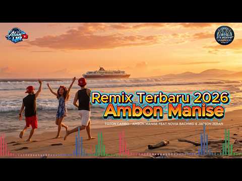 Ambon Manise (DJ Remix) – Toton Caribo ft. Novia Bachmid x Jacson Zeran (Musik AI)