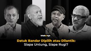 Download Lagu Khabarnya EP47: Datuk Bandar Dipilih atau Dilantik: Siapa Untung, Siapa Rugi? MP3