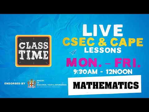 CAPE Mathematics: 11:15AM-12:00PM | Educating a Nation - October 23 2020
