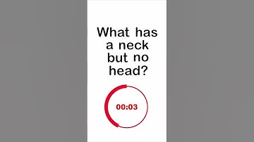What has a neck but no head? #shorts