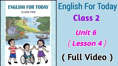 Class 2 English Book 2024 | Unit 6 ( Lesson 4) | Full Video  | Let