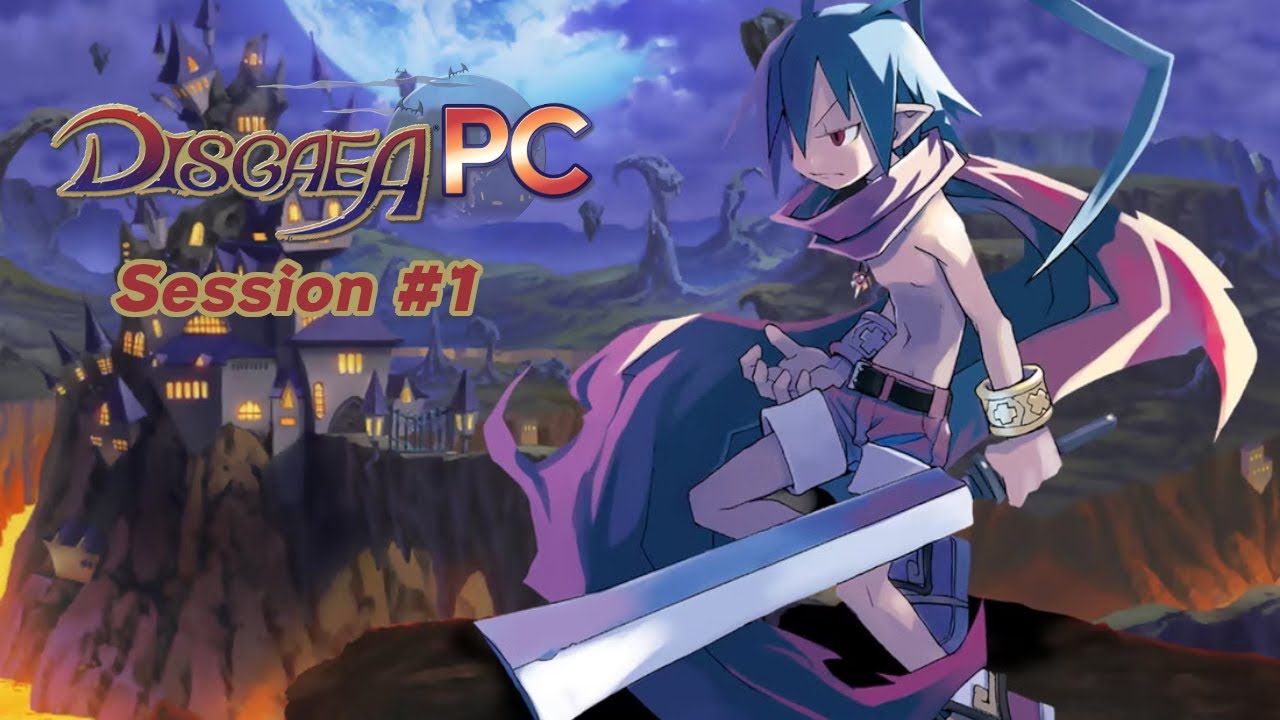 Disgaea PC - Session #1