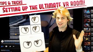 ✔ Tips for Setting Up the Ultimate VR Room! | Oculus Roomscale + Touch RMA