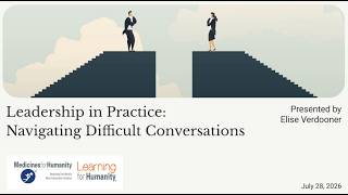 Leadership in Practice: Navigating Difficult Conversations