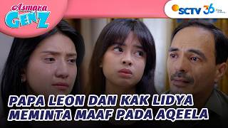 Aqeela Berpelukan Dengan Papa Leon dan Kak Lidya | Asmara Gen Z - Episode 586