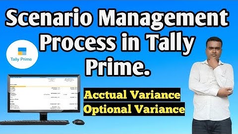 scenario Management Process in Tally Prime ||Scenario in Tally Prime || @AccountsAdvice