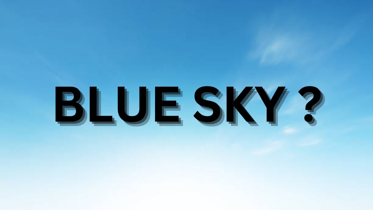 Why is the sky blue? SkyScience 