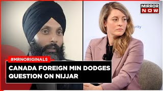 Canada Foreign Minister Dodges Question On Nijjar | English News