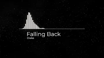Drake - Falling Back [Bass Boosted]