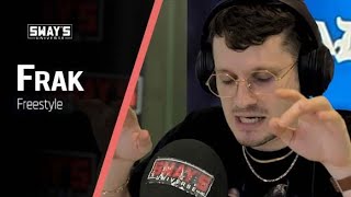 Frak 5 Fingers of Death Freestyle | Sway's Universe