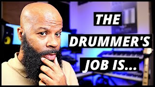 The Job Of A Drummer