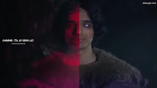 Chaand - Tu Jo Dekh Le ( 8d Reverb Audio ) | Chaar Diwaari , Encore ABJ | Parvana EP | Midnight Feel