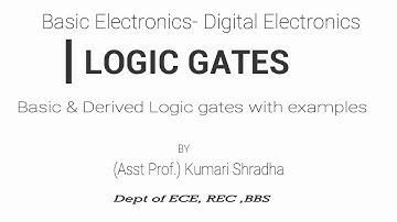 Logic Gates  ||  NOT, AND ,OR,NAND,NOR,XOR,XNOR Gates  with examples