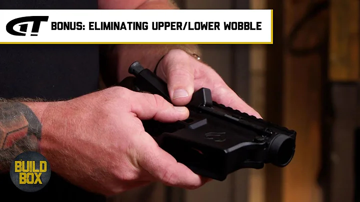 Build Box Bonus: Eliminating Upper/Lower Wobble | Gun Talk Media