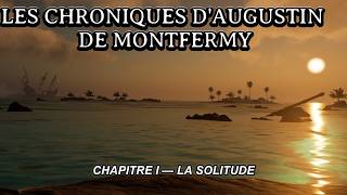 Bootstrap Island — Augustin de Montfermy's Journal | Chapter 1: Solitude