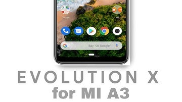 Evolution X THE BEST ROM FOR MI A3 🔥 PUBG??
