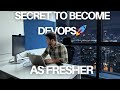 Secret Path to Become DevOps Engineer as Fresher . Do THIS !🚀| Secret Path to 15+ LPA