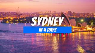 How to Spend 4 Days in Sydney 2026 4 Day Sydney Itinerary