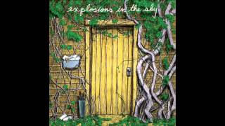 04. Explosions in the sky - Be Comfortable, Creature