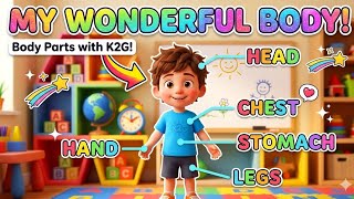 My Wonderful Body: Let's Learn Our Body Parts!