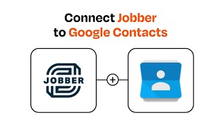 How to connect Jobber to Google Contacts - Easy Integration