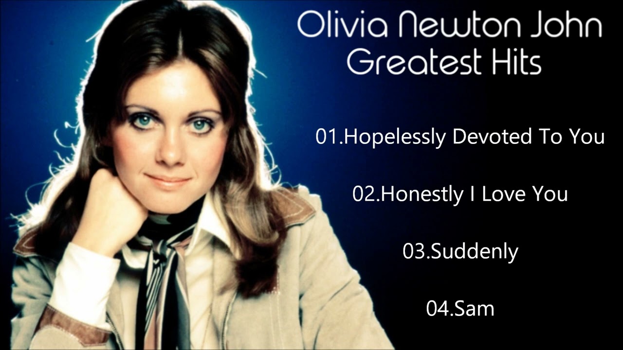 Olivia Newton John Greatest Hits