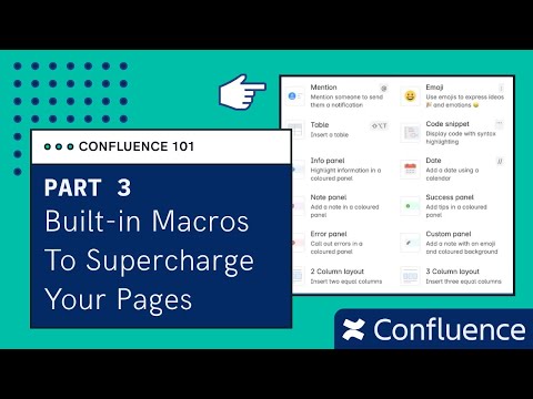 Confluence 101: Macros To Supercharge Your Pages (Part 3)