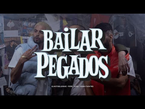 Elnietoelgrave - BAILAR PEGADOS feat. PEPE : VIZIO (Prod. Xema Fuentes) (Official Music Video)