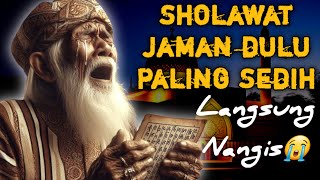 SHOLAWAT JAMAN DULU PALING MERDU,SHOLAWAT JAWA KUNO WALISONGO,SHOLAWAT MERDU PENENENAG FIKIRA&JIWA