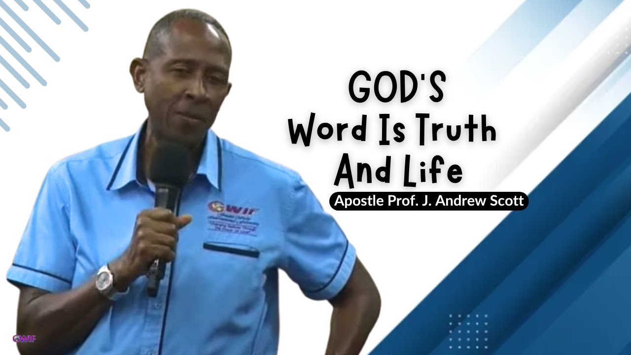 God's Word Is Truth And Life - Apostle Andrew Scott - YouTube