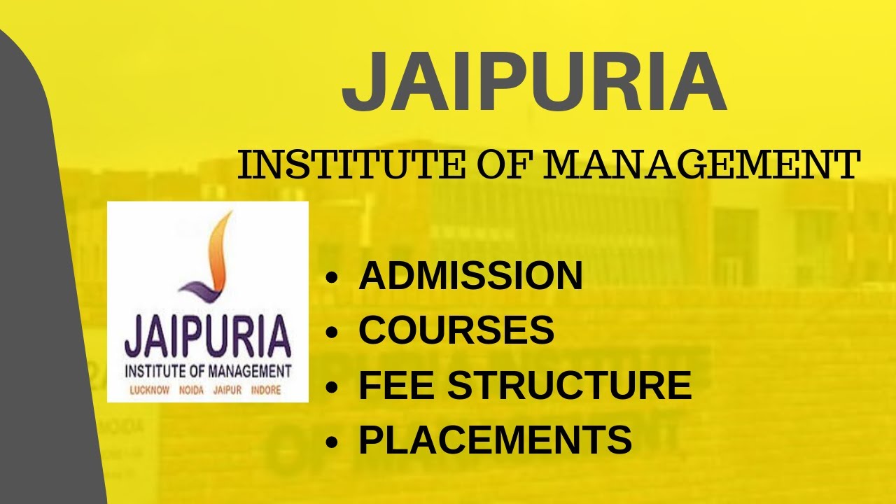 Jaipuria Institute of Management | Courses | Fees | Placement | Cut Off ...