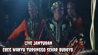 LIVE JANTURAN EBEG WAHYU TURONGGO SEKAR BUDOYO SAWANGAN LUMBIR