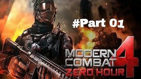 Modern Combat 4 Zero hour Android Gameplay #Part 01